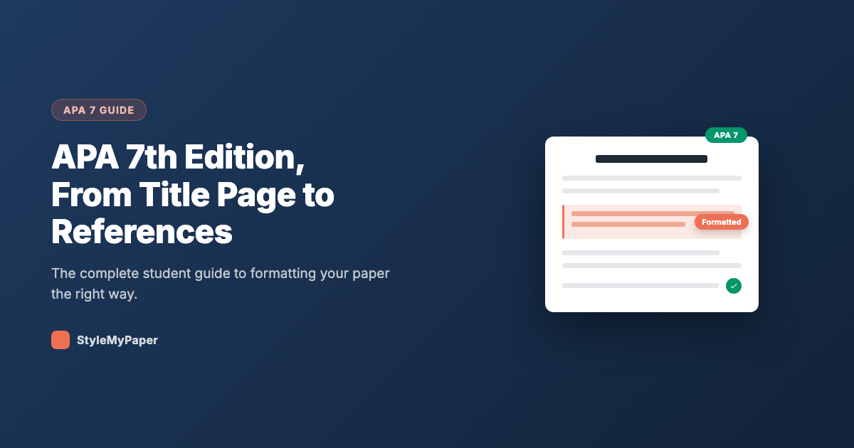 APA 7th Edition Format: The Complete Student Guide